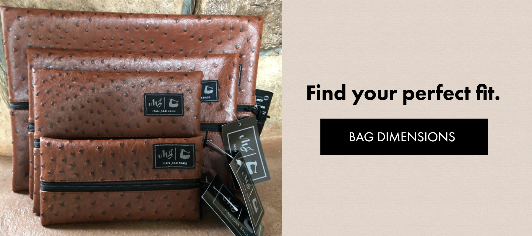 Find your perfect fit. Button text: bag dimensions 